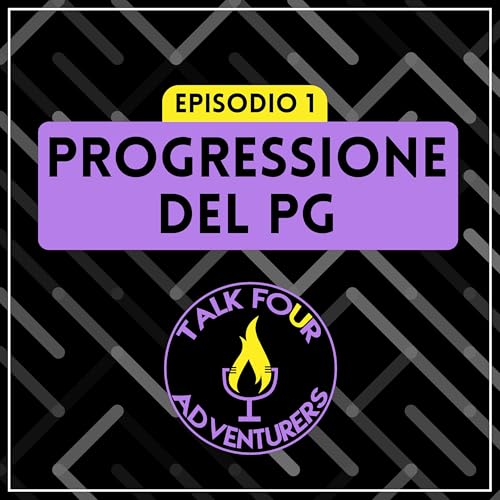 Episodio 1 - Progressione del pg