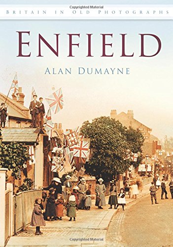 Enfield: Britain in Old Photographs