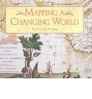 Mapping a Changing World B0087AV55E Book Cover
