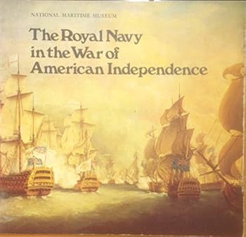 Paperback The Royal Navy in the War of American Independence Book