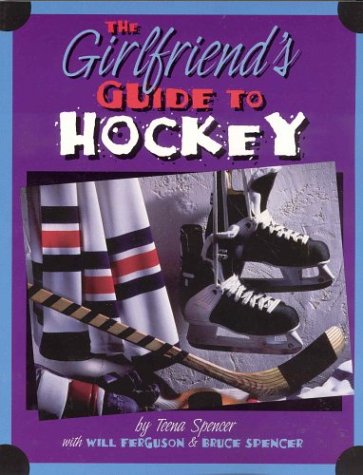 Girlfriends Gde to Hockey 155263065X Book Cover
