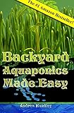 Backyard Aquaponics Made Easy