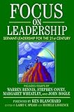 Focus on Leadership: Servant-Leadership for the Twenty-First Century