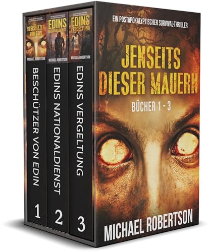 Jenseits dieser Mauern - Bücher 1 - 3: Ein postapokalyptischer Survival-Thriller