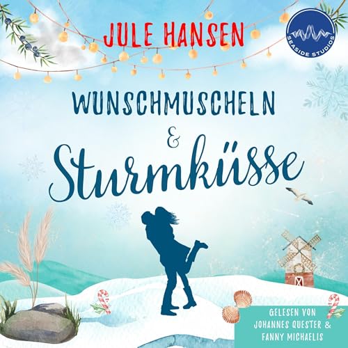 Wunschmuscheln & Sturmküsse Audiolivro Por Jule Hansen capa