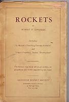 Rockets, Including "A Method of Reaching Extreme Altitudes" and "Liquid-Propellant Rocket Development" B000HA21NC Book Cover