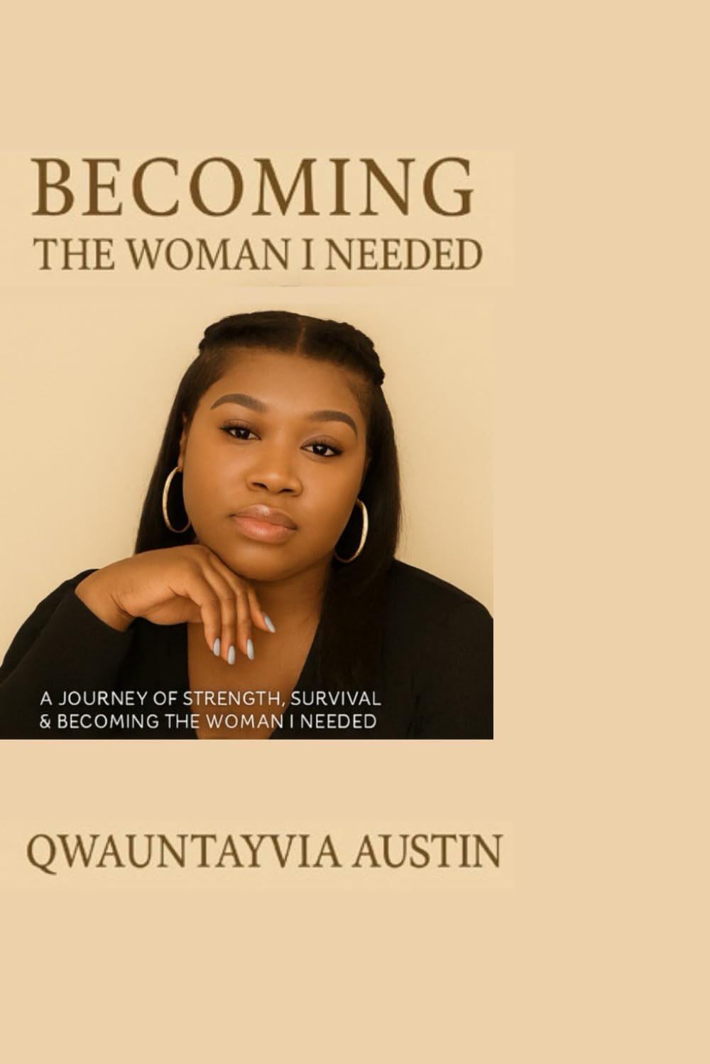 BECOMING THE WOMAN I NEEDED
