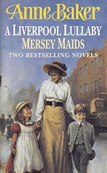 Paperback Anne Baker 2 in 1 : Liverpool Lullaby', 'Mersey Maids Book