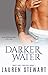 Darker Water (Once and Forever Book 1)