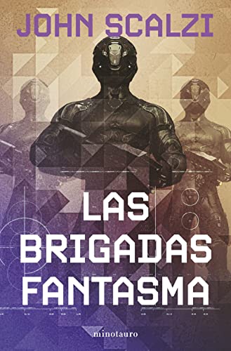 La Vieja Guardia nº 02/06 Las Brigadas Fantasma (Biblioteca John Scalzi)