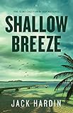 Shallow Breeze: An Ellie O'Conner Novel: (Pine Island Coast Florida Suspense Book 2)