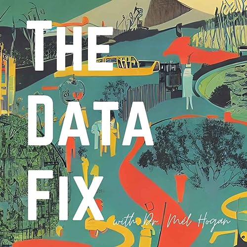  The Data Fix with Dr. Mél Hogan