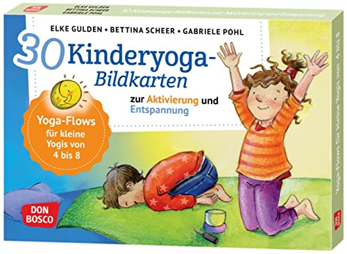 30 Kinderyoga-Bildkarten zur Aktivierung und Entspannung: Yoga-Flows für kleine Yogis von 4 bis 8. 30 Bildkarten mit beliebten Asanas, die Yoga für ... und innere Balance. 30 Ideen auf Bildkarten) 30 Kinderyoga-Bildkarten zur Aktivierung und Entspannung: Yoga-Flows für kleine Yogis von 4 bis 8. 30 Bildkarten mit beliebten Asanas, die Yoga für ... und innere Balance. 30 Ideen auf Bildkarten)