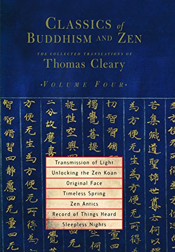 Classics Of Buddhism And Zen Vol 4: The Collected Translations of Thomas Cleary: v. 4