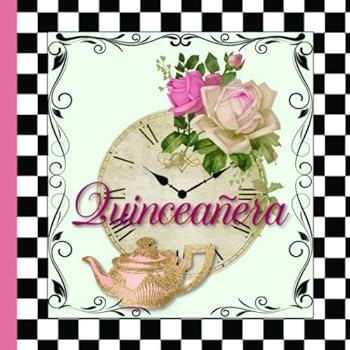 Paperback Quinceañera: A Guestbook for an Alice in Wonderland Themed Quinceanera Book