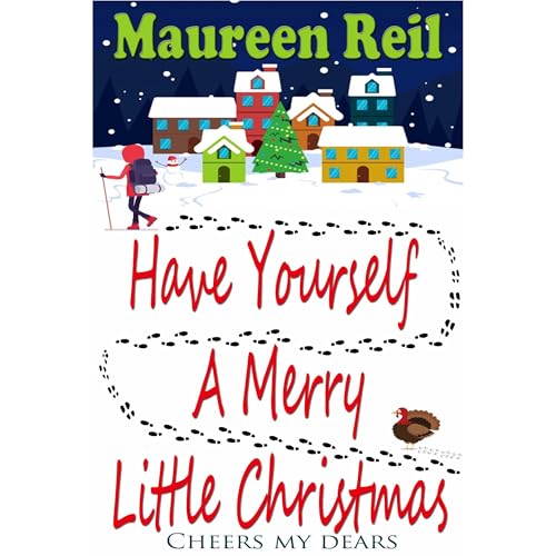 Have Yourself A Merry Little Christmas Audiolibro Por Maureen Reil arte de portada