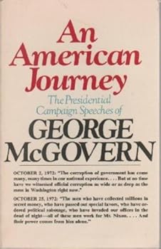 Paperback An American journey;: The Presidential campaign speeches of George McGovern Book