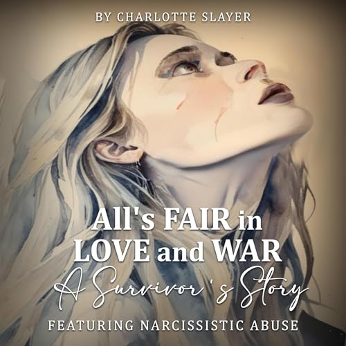 All&amp;rsquo;s Fair in Love and War (Authored by Charlotte Slayer) episode artwork