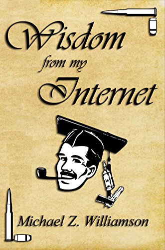 Wisdom From My Internet