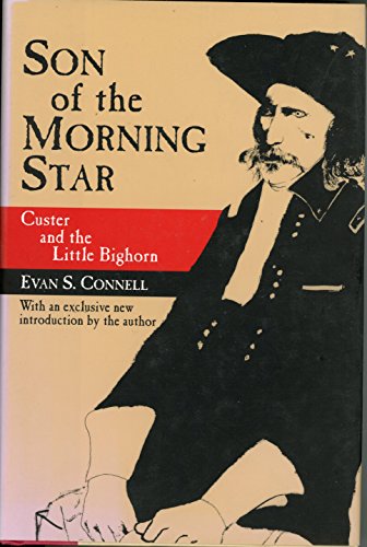 Son of the Morning Star: Custer and the Little ... 0965020622 Book Cover