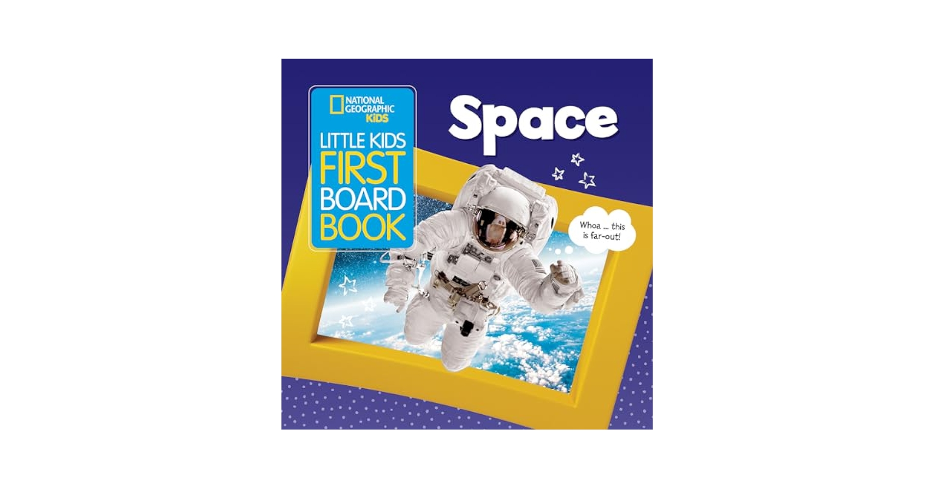 National Geographic Kids Little Kids First Board Book: Space