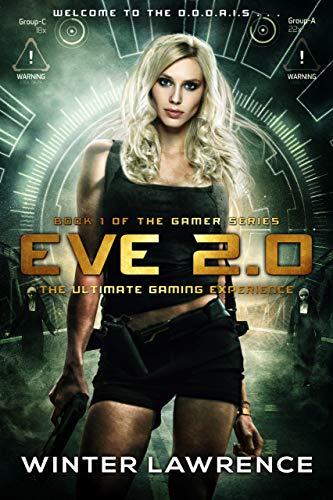 Télécharger Eve 2.0: The Ultimate Gaming Experience (The Gamer Series Book 1) (English Edition) PDF Ebook En Ligne