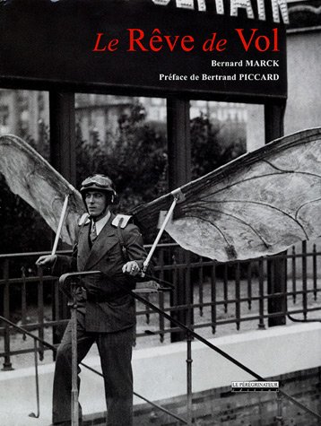 Le Rêve de Vol ou l'Histoire des origines de l'aviation
