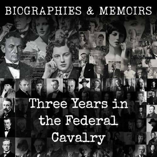 Three Years in the Federal Cavalry cover art