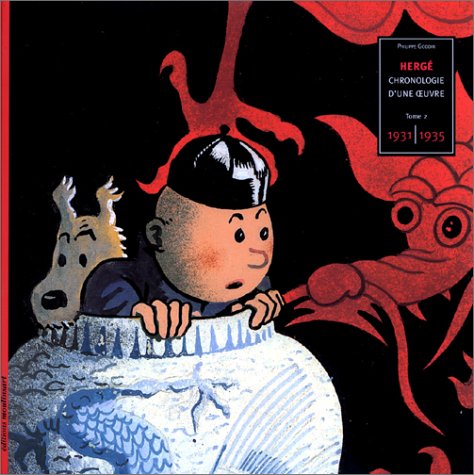 Hergé, chronologie d'une oeuvre, tome 2 : 1931-1935 Hergé, chronologie d'une oeuvre, tome 2 : 1931-1935