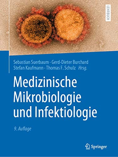 Medizinische Mikrobiologie und Infektiologie Medizinische Mikrobiologie und Infektiologie