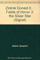The Silver Star (Fields of Honor) 0451169565 Book Cover