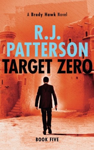 Target Zero (A Brady Hawk Novel)