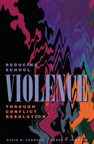 Reducing School Violence Through Conflict Resolution