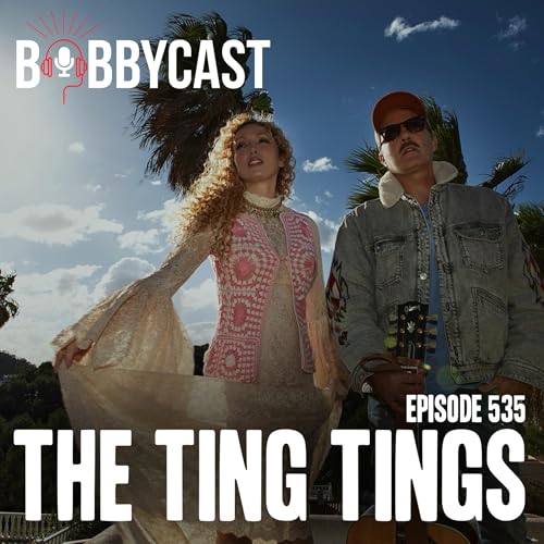 #535 - The Ting Tings on Why They Never Felt the Success of “That’s Not My Name” + How an iPod Commercial Changed Their Life + The Importance of Failure + Bobby Responds to YouTube Comments and Critiques