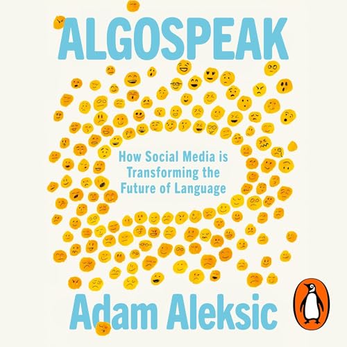 Algospeak by Adam Aleksic