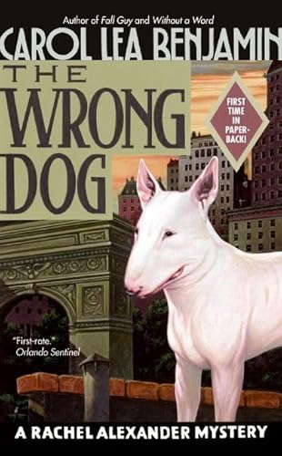 The Wrong Dog: A Rachel Alexander Mystery (Rach... 0060762365 Book Cover