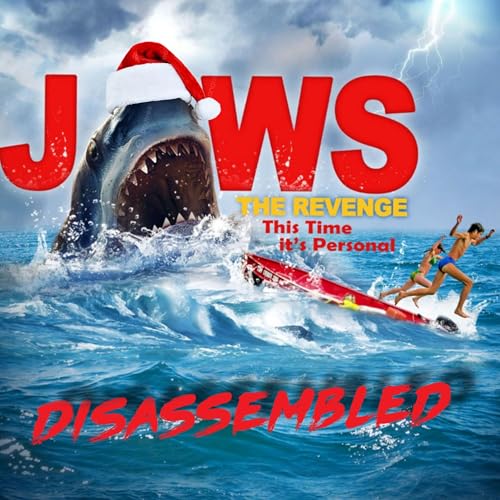 JAWS: THE REVENGE (1987) - Movie Commentary Track! (Shark Week) - 200th Episode Special Podcast Por arte de portada