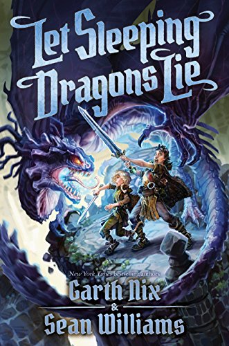 Let Sleeping Dragons Lie (Have Sword, Will Travel #2) Let Sleeping Dragons Lie (Have Sword, Will Travel #2)