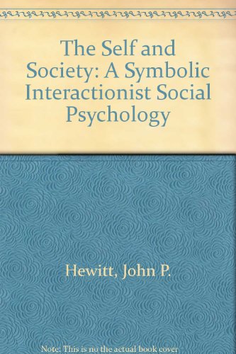 Self and society: A symbolic interactionist soc... 0205105858 Book Cover