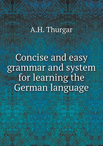 Concise and easy grammar and system for learnin... 5519217572 Book Cover