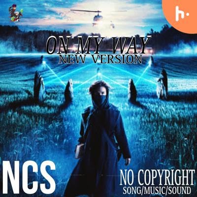 On my way new version NCS Podcast Por arte de portada