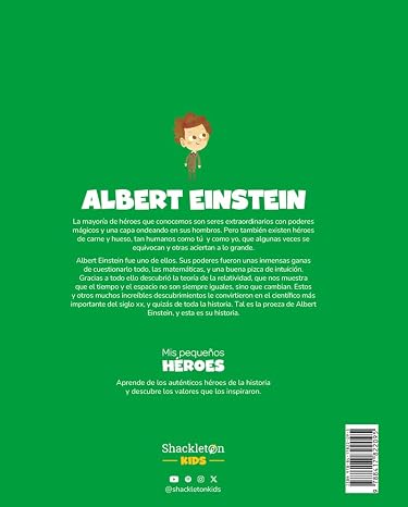 Albert Einstein.El científico que explicó cómo funciona el universo | Cuentos para niños para conocer a los grandes personajes de la historia y los valores que los inspiraron.