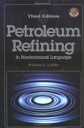 PETROLEUM REFINING IN NONTECHNICAL LANGUAGE BY WILLIAM L LEFFLER visual data 6