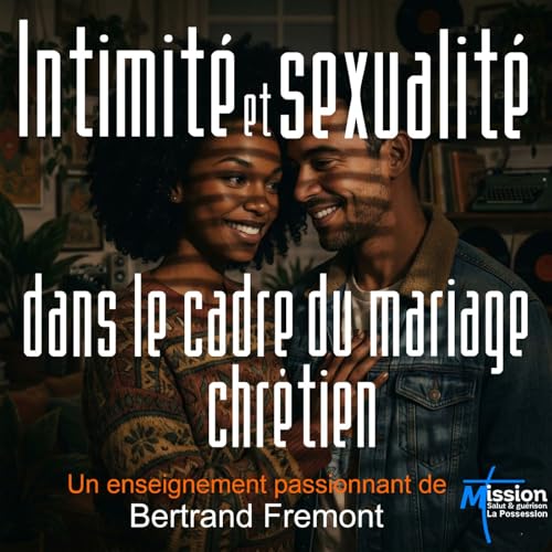 Sexualit&eacute; & intimit&eacute; dans le mariage chr&eacute;tien Titelbild