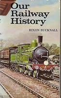 OUR RAILWAY HISTORY 0043850642 Book Cover