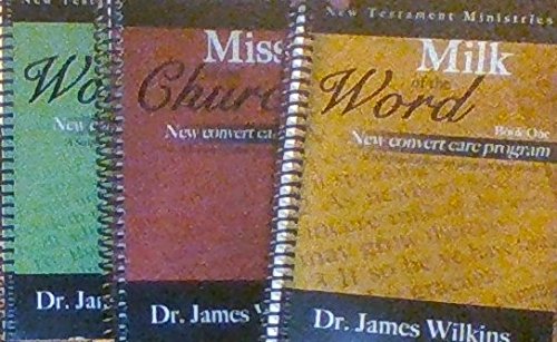 New Convert Care Program: 3 books set: Milk of the Word; Mission of the Church; Meat of the Word