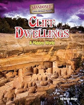 Library Binding Cliff Dwellings: A Hidden World Book