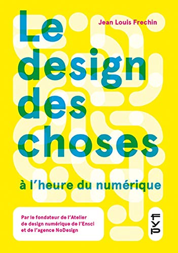 Télécharger Le design des choses à l'heure du numérique livre En ligne