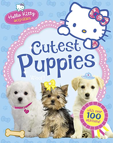 Hello Kitty’s Cutest Puppies (Hello Kitty)