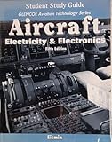 Aircraft: Electricity and Electronics, Student Study Guide